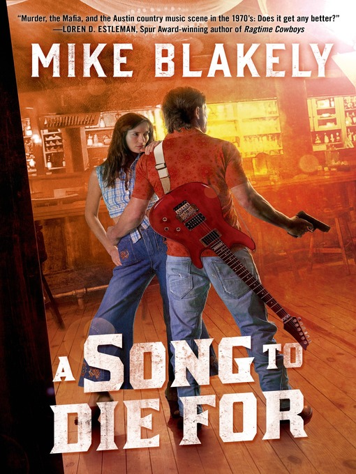 Title details for A Song to Die For by Mike Blakely - Wait list